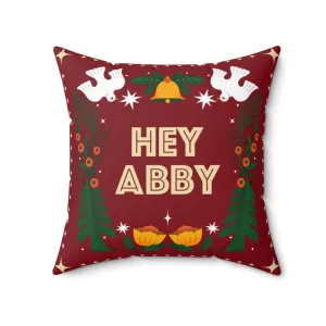 Hey abby Cozy Throw Pillow