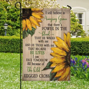 I Still Believe In Amazing Grace Flag - Sunflower - Christian's Flag - Garden Decor - Christian Gift - Ciaocustom