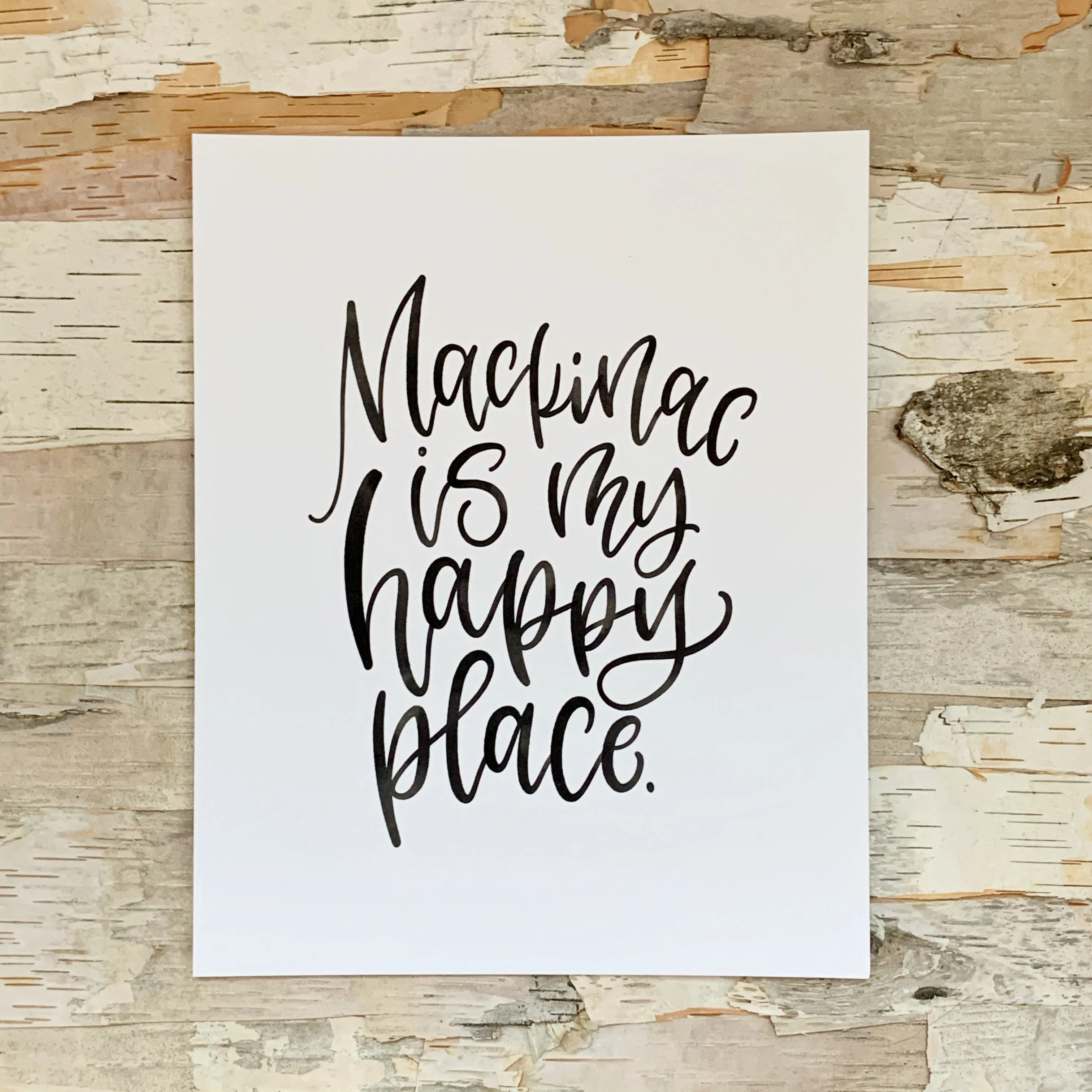 Mackinac Is My Happy Place Print Black 8x10