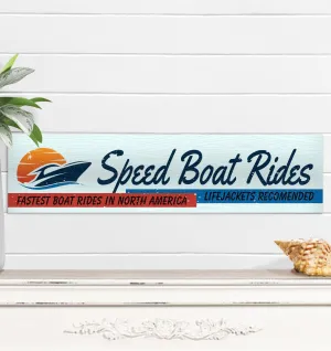 Speed Boat Metal Beach House Sign