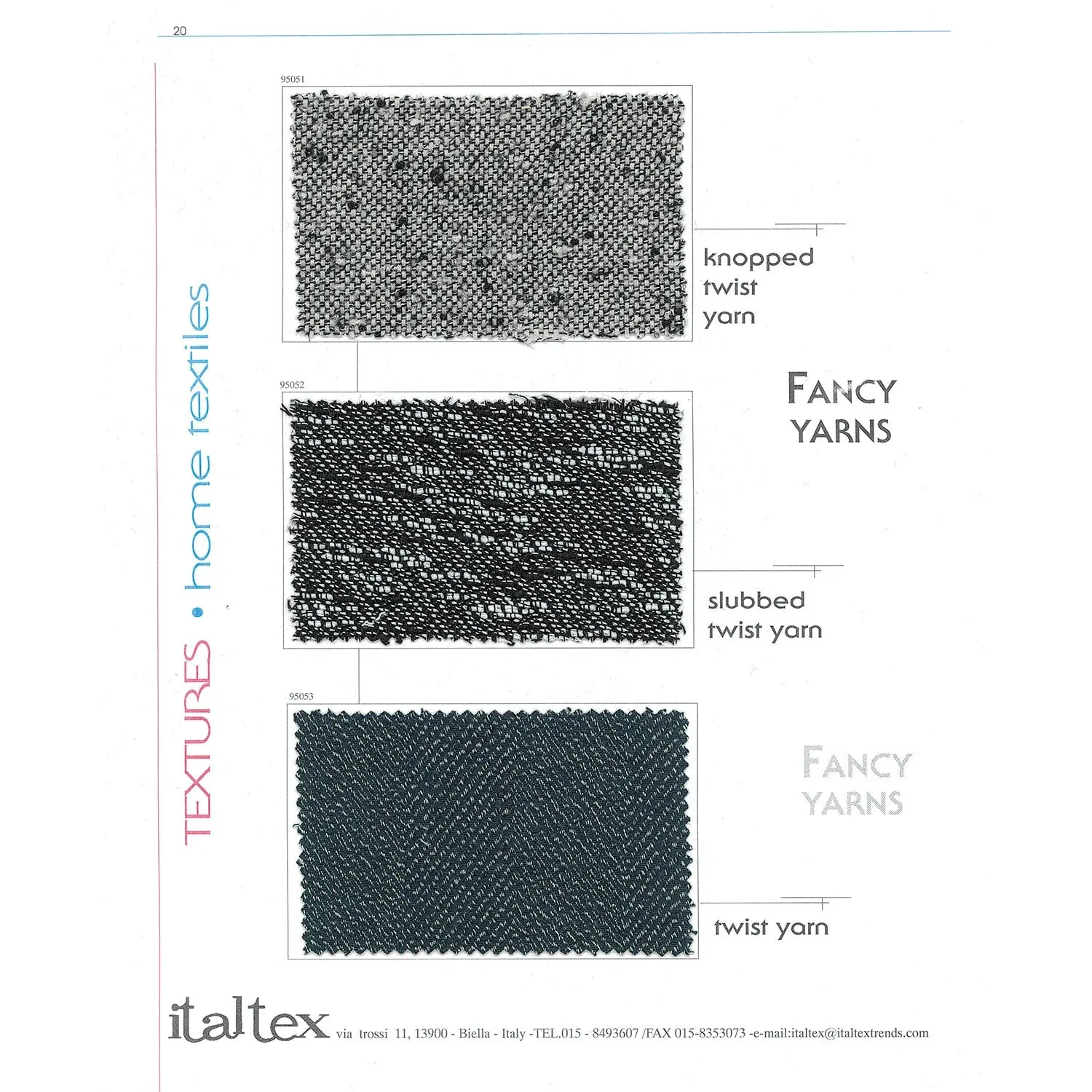 Textures Home Textiles from 2002 to 2009
